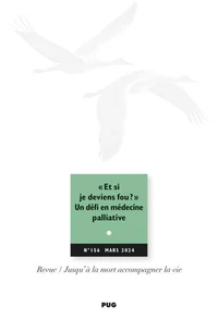 "Et si je deviens fou ?"