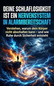 Deine Schlaflosigkeit ist ein Nervensystem in Alarmbereitschaft