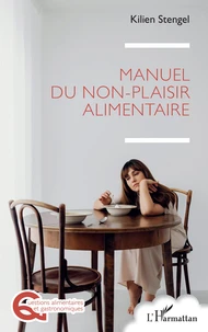 Manuel du non-plaisir alimentaire