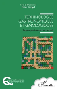 Terminologies gastronomiques et oenologiques