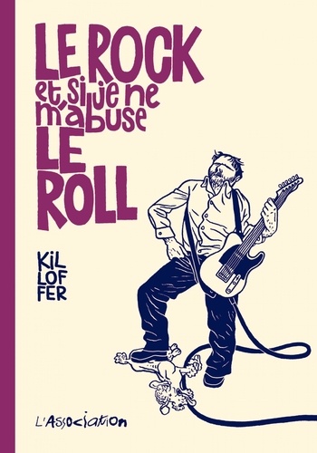 Le rock et si je ne m'abuse le roll