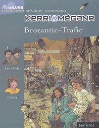 Kerri Et Megane : Brocantic-Trafic