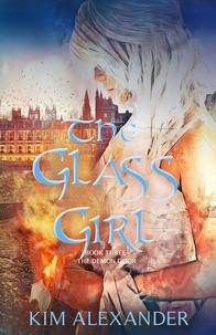  kim alexander - The Glass Girl - The Demon Door, #3.