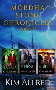 Mórdha Stone Chronicles (Books 7-9)