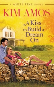 Kim Amos - A Kiss to Build a Dream On.