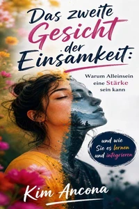 Das zweite Gesicht der Einsamkeit
