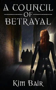 A Council of Betrayal