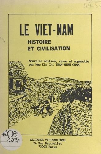 Le Viêt Nam : histoire et civilisation