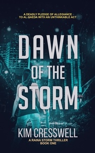  Kim Cresswell - Dawn of the Storm - A Raina Storm Thriller, #1.