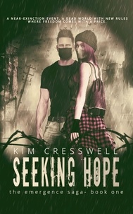  Kim Cresswell - Seeking Hope - The Emergence Saga, #1.