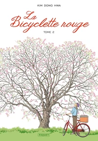 La Bicyclette Rouge Tome 2