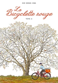 La Bicyclette Rouge Tome 4