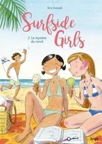 Téléchargement de livres à allumer pour ipad Surfside girls - Tome 2 - Le mystère du ranch en francais MOBI RTF