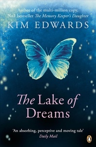 Kim Edwards - The Lake of Dreams.