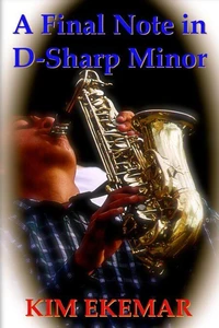 A Final Note in D-Sharp Minor