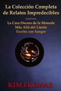 La Colección Completa de Relatos Impredecibles