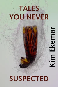 Tales You Never Suspected