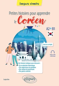 Petites histoires pour apprendre le coréen A2-B1