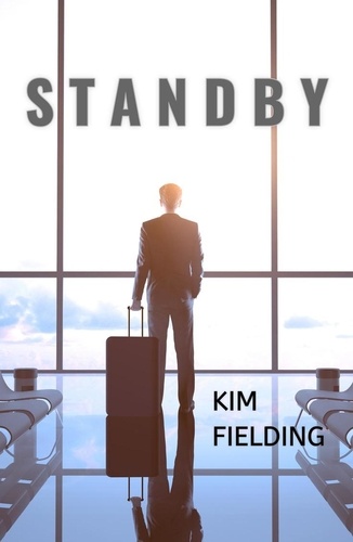  Kim Fielding - Standby.