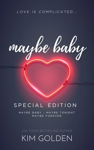  Kim Golden - Maybe Baby: Special Edition - the Laney &amp; Mads Collection - Maybe....