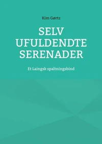 Selv ufuldendte serenader