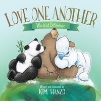  Kim Hanzo - Love One Another - World of Difference.