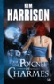 Kim Harrison - Rachel Morgan Tome 4 : Pour une poignée de charmes.