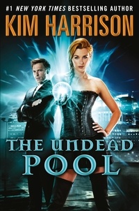 Kim Harrison - The Undead Pool.