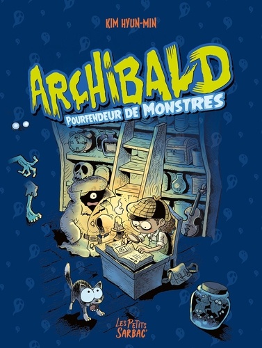 Archibald Tome 1 Pourfendeur de monstres