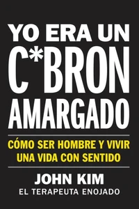 I Used to Be a Miserable F*ck \ Yo era un c*brón amargado
