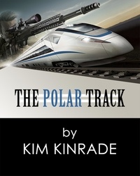  Kim Kinrade - The Polar Track.