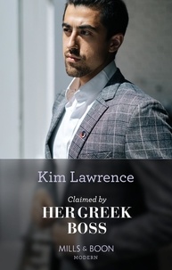 Kim Lawrence - Claimed By Her Greek Boss.
