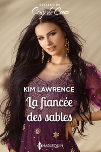 Kim Lawrence - La fiancée des sables.