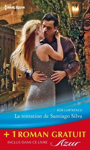 La tentation de Santiago Silva - Amoureuse sur contrat. (promotion)