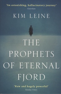 Kim Leine - The Prophets of Eternal Fjord.