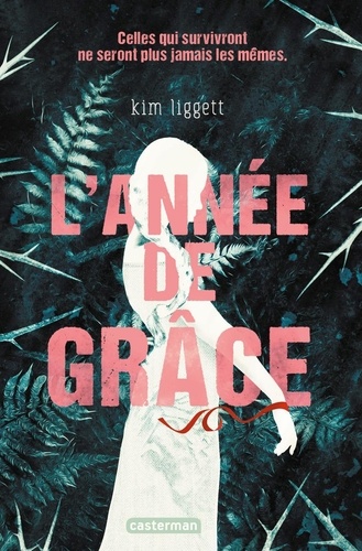 Kim Liggett - L'année de Grâce.