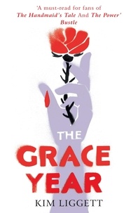 Kim Liggett - The Grace Year.