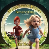  Kim Malaj - Magic with Every Adventure.