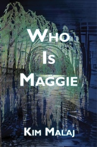  Kim Malaj - Who Is Maggie.