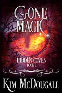  Kim McDougall - Gone Magic - Hidden Coven, #5.