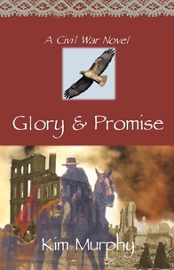  Kim Murphy - Glory &amp; Promise - Promise &amp; Honor, #3.