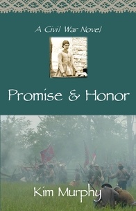  Kim Murphy - Promise &amp; Honor - Promise &amp; Honor, #1.
