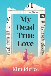  Kim Pierce - My Dead True Love.