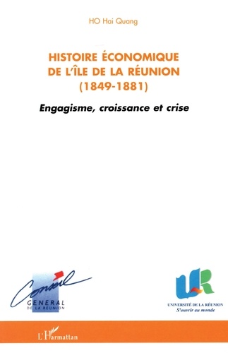 Histoire économique de l'Ile de la Réunion (1849-1881)
