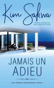 Jamais un adieu: romance contemporaine avec voyage dans le temps
