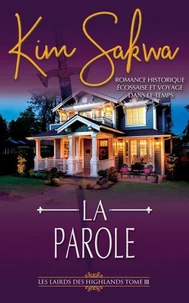 La Parole: romance historique écossaise et voyage dans le temps