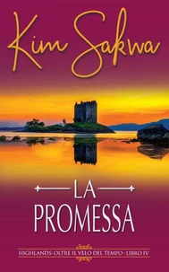 La promessa: Un romance con un viaggio nel tempo