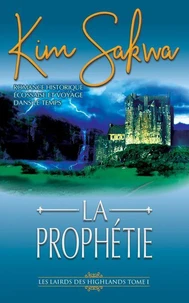 La Prophétie: romance historique écossaise et voyage dans le temps