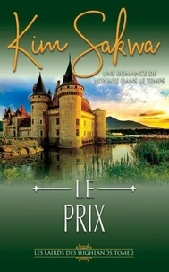 Le Prix: romance historique écossaise et voyage dans le temps