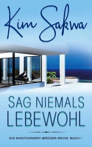 Sag niemals Lebewohl